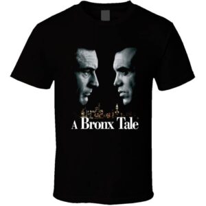 A Bronx Tale De Niro Gangster Movie T Shirt