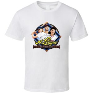 A League Of Their Own 90s Baseball Movie Fan T Shirt